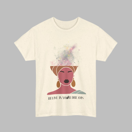 "Believe in Your Dreams"