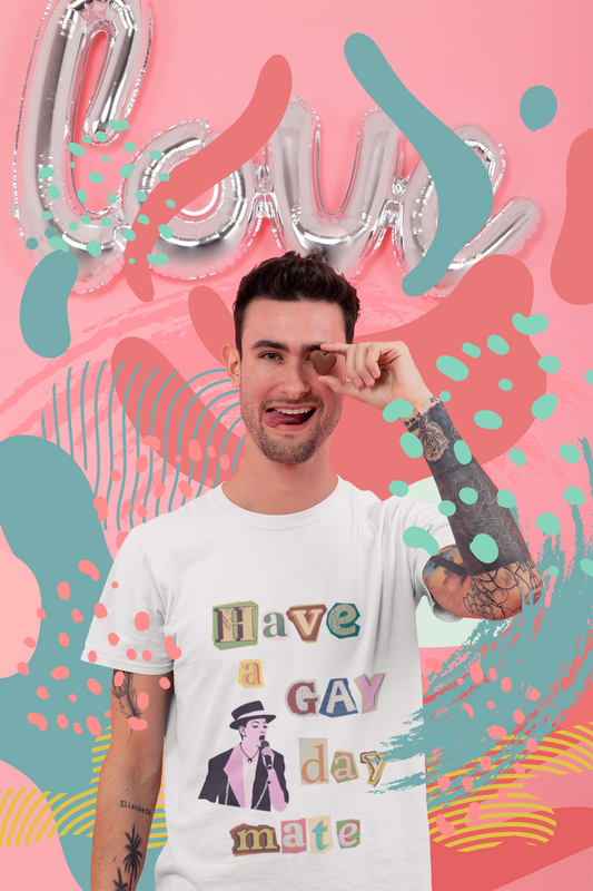 "Have A GAY Day"